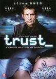 Coverafbeelding clive owen, catherine keener e.a. - trust