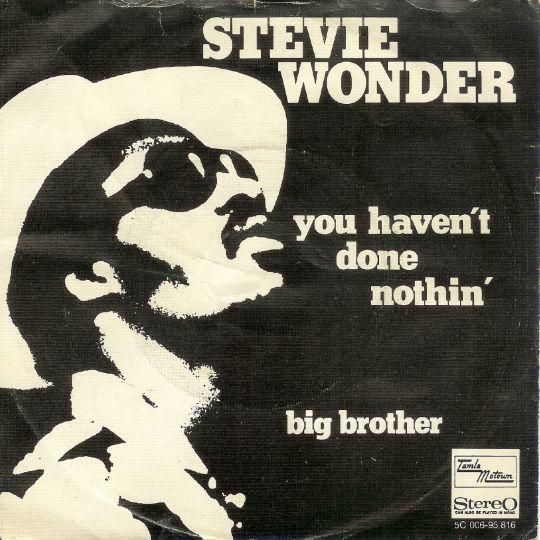 Coverafbeelding Stevie Wonder - You Haven't Done Nothin'
