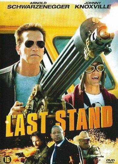 Coverafbeelding arnold schwarzenegger, forest whitaker e.a. - the last stand