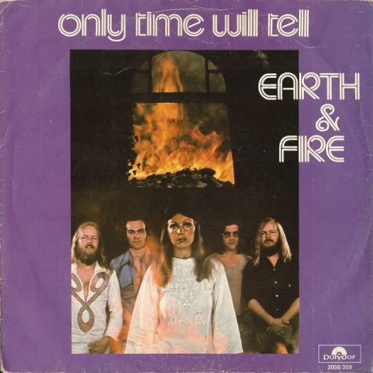 Coverafbeelding Earth & Fire - Only Time Will Tell