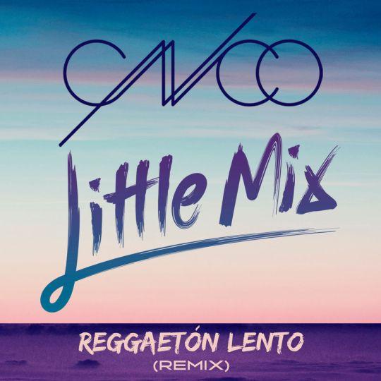 Coverafbeelding cnco - reggaetón lento (remix) [cnco & little mix]