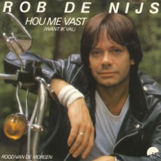 Rob De Nijs - Hou Me Vast (Want Ik Val) | Top 40